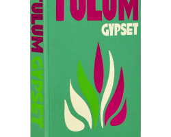 libro assouline tulum gypset