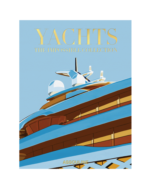 assouline book yachts the impossible collection