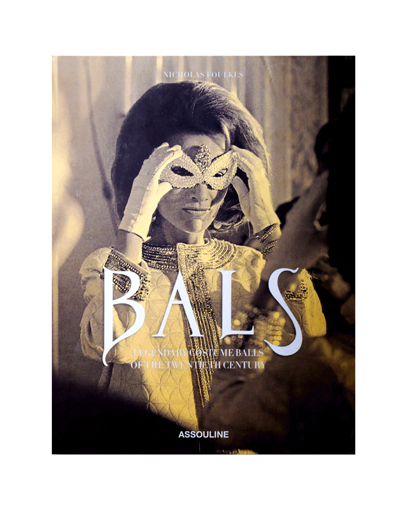 assouline bals legendary balls of the twentieth century