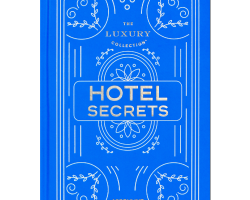 libro assouline the luxury collection hotel secrets